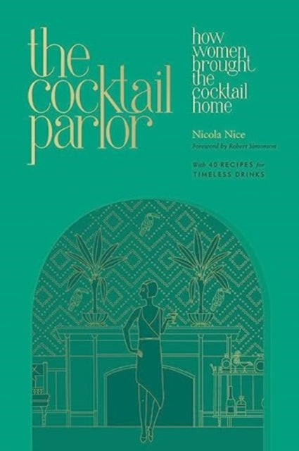 Book cover of: Cocktail Parlor. By: Nicola Nice