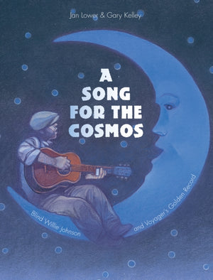 Song for the Cosmos, Blind Willie Johnson and Voyager's Golden Record