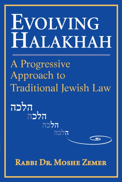 Book cover of: Evolving Halakhah. By: Moshe Zemer