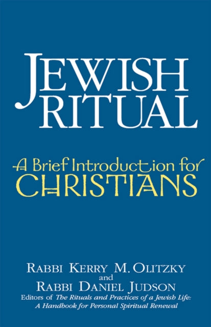Book cover of: Jewish Ritual. By: Kerry M. Olitzky