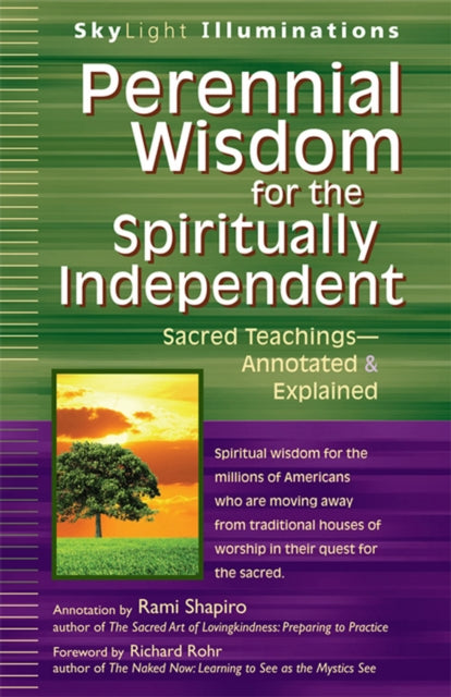 Book cover of: Perennial Wisdom for the Spiritually Independent. By: Rami M. Shapiro