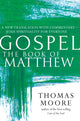 Book cover of: Gospel—The Book of Matthew. By: Thomas Moore