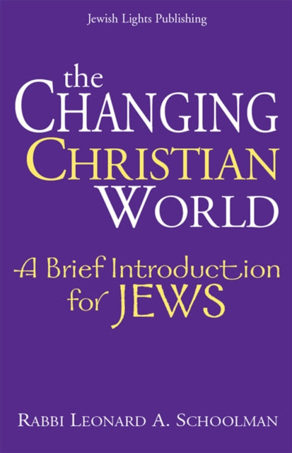 Book cover of: Changing Christian World. By: Leonard A. Schoolman