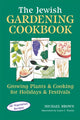 Book cover of: Jewish Gardening Cookbook. By: Michael Brown