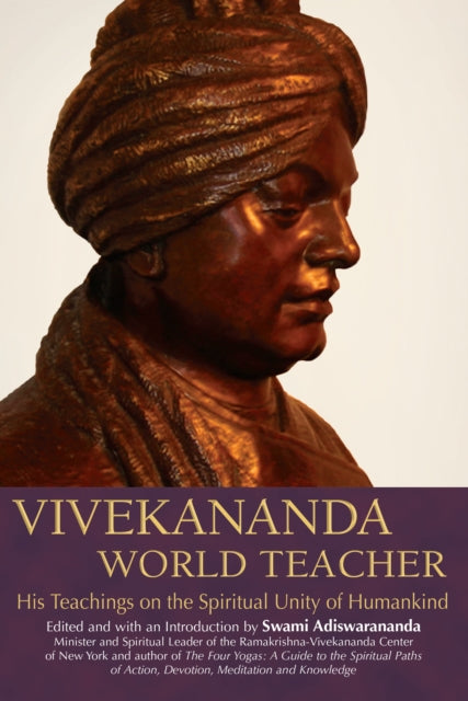 Book cover of: Vivekananda, World Teacher. By: Swami Adiswarananda
