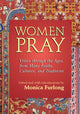 Book cover of: Women Pray. By: Monica Furlong