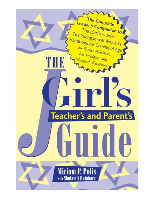 Book cover of: JGirl's Teacher's and Parent's Guide. By: Miriam P. Polis