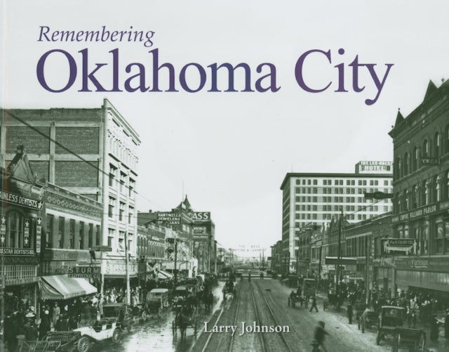 Book cover of: Remembering Oklahoma City. By: Larry Johnson