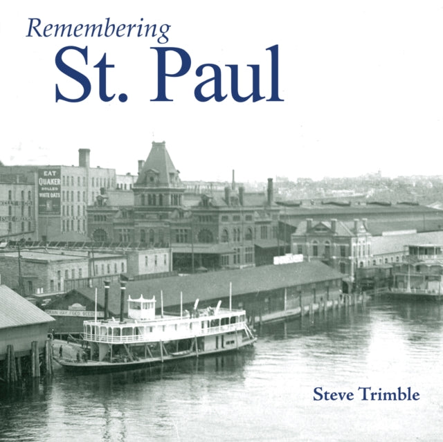 Book cover of: Remembering St. Paul. By: Steve Trimble