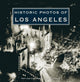 Book cover of: Historic Photos of Los Angeles. By: Dana Lombardy