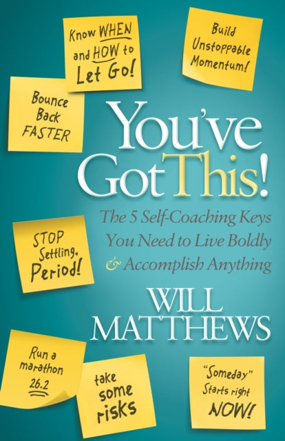 You've Got This