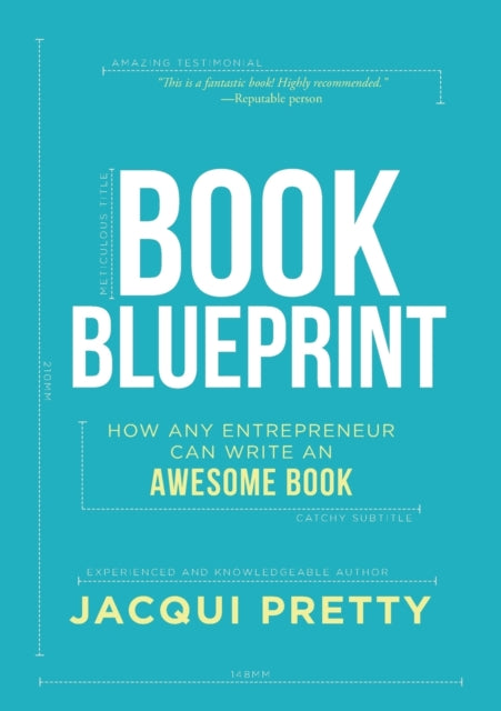 Book cover of: Book Blueprint. By: jacqui Pretty