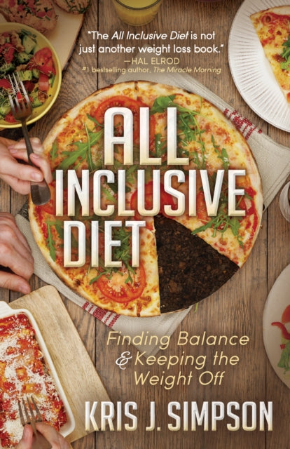 Book cover of: All Inclusive Diet. By: Kris J. Simpson