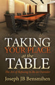 Book cover of: Taking Your Place at the Table. By: Joseph Jb Bensmihen
