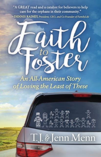 Book cover of: Faith to Foster. By: T. J. Menn