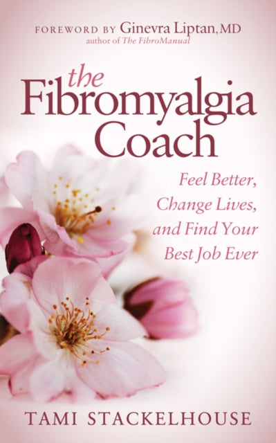 Book cover of: Fibromyalgia Coach. By: Tami Stackelhouse