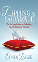 Book cover of: Flipping the Fairytale. By: Cindi Laree