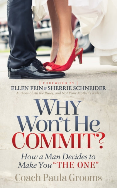 Book cover of: Why Won't He Commit?. By: Coach Paula Grooms