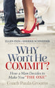Book cover of: Why Won't He Commit?. By: Coach Paula Grooms