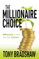 Book cover of: Millionaire Choice. By: Tony Bradshaw