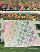 Book cover of: Quilt the Rainbow. By: Amber Johnson
