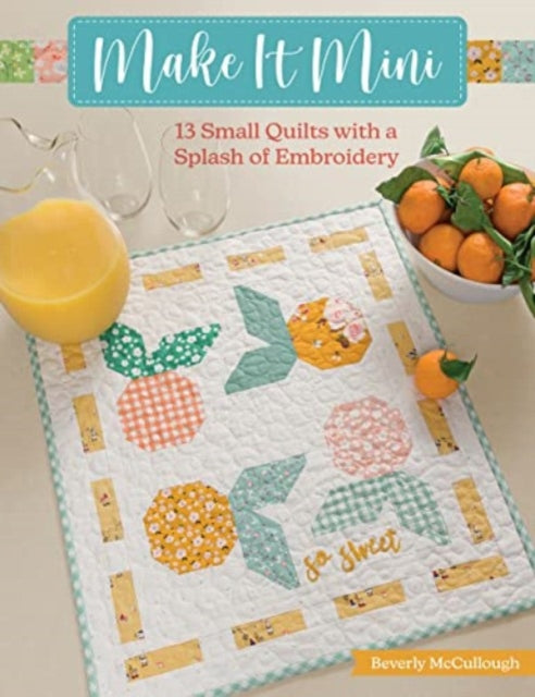 Book cover of: Make It Mini. By: Beverly McCullough