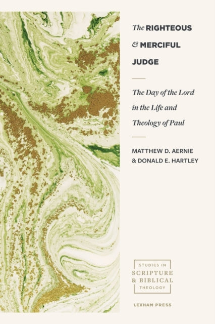 Book cover of: Day of the Lord in the Life and Theology of Pa ul. By: Matthew D. Aernie