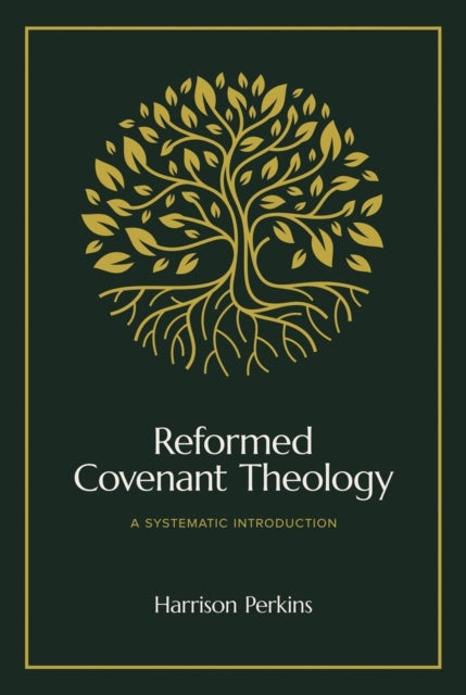 Book cover of: Reformed Covenant Theology