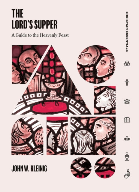 Book cover of: Lord's Supper. By: John W. Kleinig