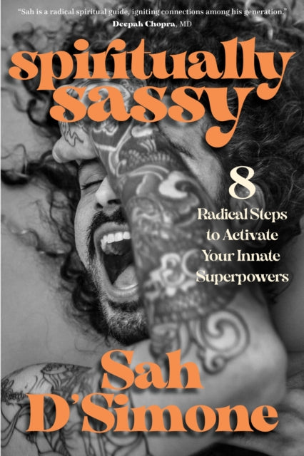 Book cover of: Spiritually Sassy. By: Sah D'Simone
