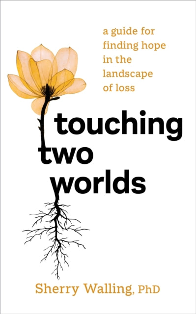 Book cover of: Touching Two Worlds. By: Sherry Walling