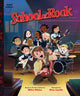 Book cover of: School of Rock. By: Kim Smith
