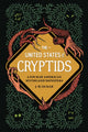 Book cover of: United States of Cryptids. By: J. W. Ocker