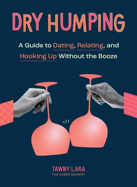 Book cover of: Dry Humping. By: Tawny LARA