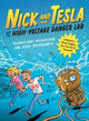 Book cover of: Nick and Tesla and the High Voltage Danger Lab. By: Bob Pflugfelder