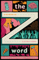 Book cover of: Z Word. By: Lindsay King-Miller