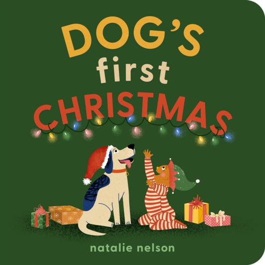 Book cover of: Dog's First Christmas. By: NELSON, NATALIE