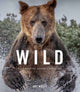 Book cover of: Wild Lives. By: Art Wolfe