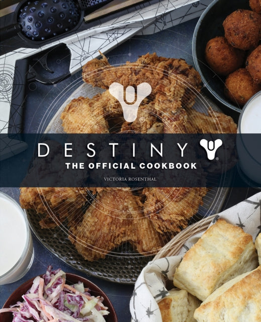 Book cover of: Destiny: The Official Cookbook