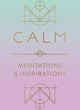 Book cover of: Calm: Meditations and Inspirations. By: Mandala Mandala Publishing