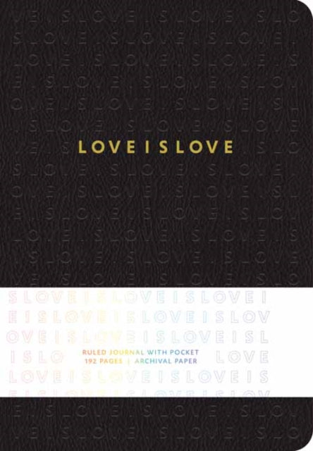 Book cover of: Love is Love Hardcover Ruled Journal
