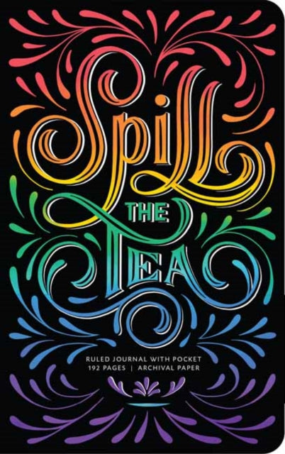 Book cover of: Spill the Tea Hardcover Ruled Journal