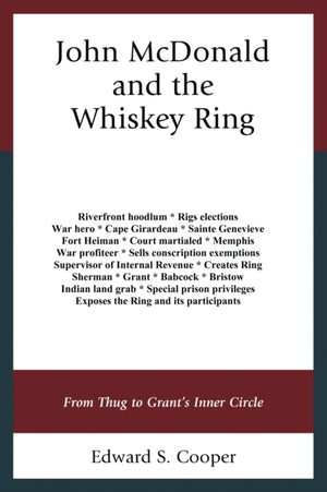 John McDonald and the Whiskey Ring