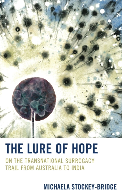Book cover of: Lure of Hope. By: Michaela Stockey-Bridge