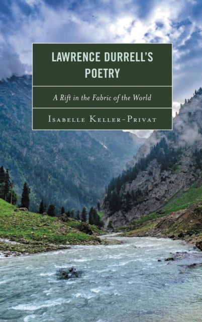 Book cover of: Lawrence Durrell’s Poetry. By: Isabelle Keller-Privat