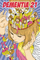 Book cover of: Dementia 21 Vol. 1. By: Shintaro Kago