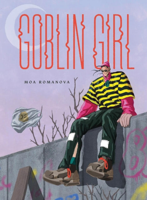 Book cover of: Goblin Girl. By: Moa Romanova