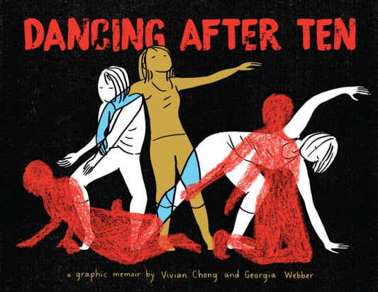 Book cover of: Dancing After Ten. By: Vivian Chong