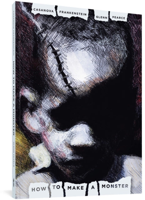Book cover of: How to Make a Monster. By: Casanova Frankenstein