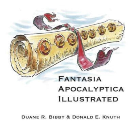 Book cover of: Fantasia Apocalyptica Illustrated. By: Duane Bibby